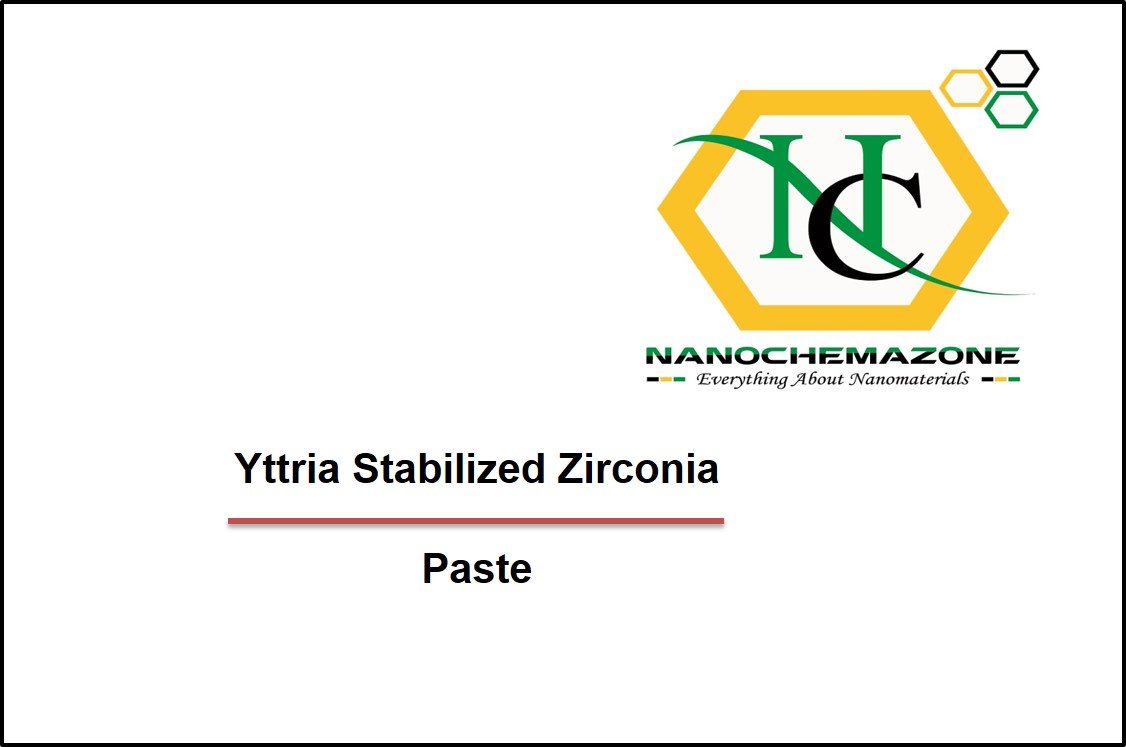 Yttria Stabilized Zircoinum Oxide Paste Yttria Stabilized Zirconia Paste